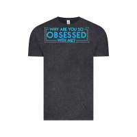 Vintage Black why are you so obsessed with me Vintage Tee - artisFamous