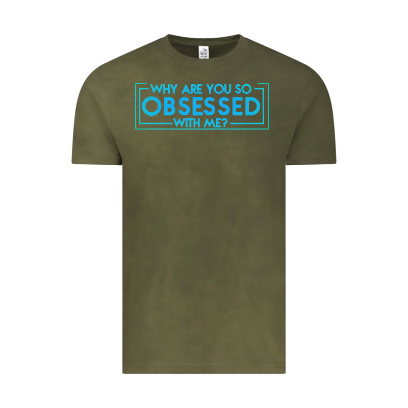 Why Are You So Obsessed With Me Vintage Tee by artisFamous | Teevron