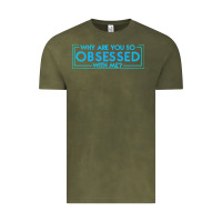 Vintage Olive why are you so obsessed with me Vintage Tee - artisFamous