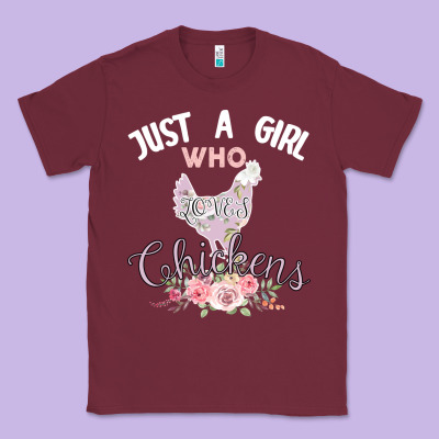Just A Girl Who Loves Chickens Classic Tee Designed By Bettercallsaul