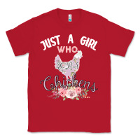 Red Just a girl who loves chickens Classic Tee - Bettercallsaul