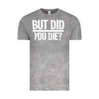 Cloud Rock but did you die Vintage Tee - artisFamous