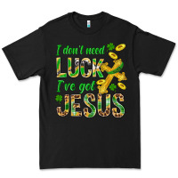Black I Don't Need Luck I've Got Jesus St. Patricks Premium Tee - BundleAndBundleShop