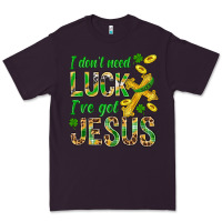Plum I Don't Need Luck I've Got Jesus St. Patricks Premium Tee - BundleAndBundleShop