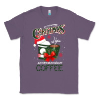 Lavender All I Want For Christmas Is You Just Kidding I Want Coffee Classic Tee - Bettercallsaul