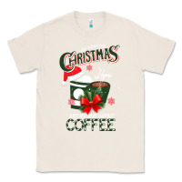 Natural All I Want For Christmas Is You Just Kidding I Want Coffee Classic Tee - Bettercallsaul
