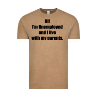 Vintage Coffee i'm unemployed and i live with my parents Vintage Tee - artisFamous