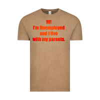 Vintage Coffee i'm unemployed and i live with my parents Vintage Tee - artisFamous