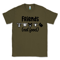 Army Green Friends not Food Classic Tee - Bettercallsaul