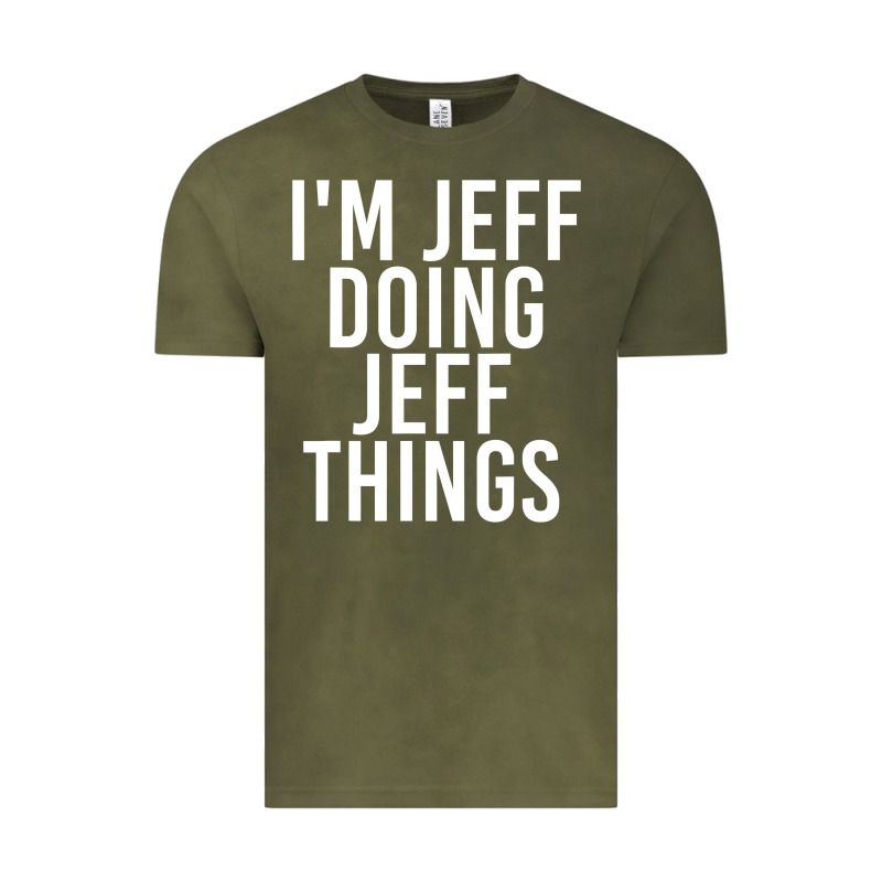 I'm Jeff Doing Jeff Things Shirt Funny Christmas Gift Idea Vintage Tee by artisFamous | Teevron
