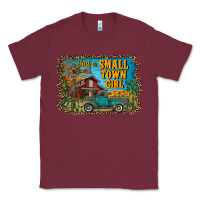 Burgundy just a small town girl Classic Tee - RanaPortraitStore