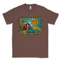 Chestnut just a small town girl Classic Tee - RanaPortraitStore