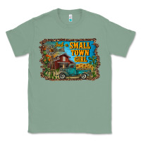 Sage just a small town girl Classic Tee - RanaPortraitStore