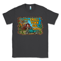 Smoke just a small town girl Classic Tee - RanaPortraitStore