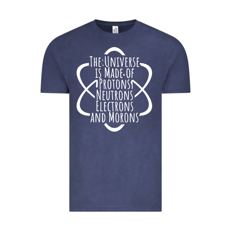 Funny Science Geek Universe Is Made Of Morons White Vintage Tee by artisFamous | Teevron