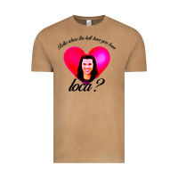 Bella Where The Hell Have You Been Loca Vintage Tee | Teevron