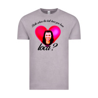 Vintage Zinc bella where the hell have you been loca Vintage Tee - artisFamous