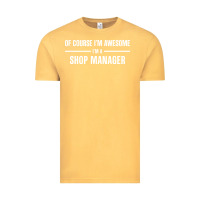 Vintage Mustard i'm awesome i'm a shop manager Vintage Tee - artisFamous
