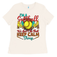 Bone I'm a Softball mom we don't do that keep calm Ladies Tee - BundleAndBundleShop