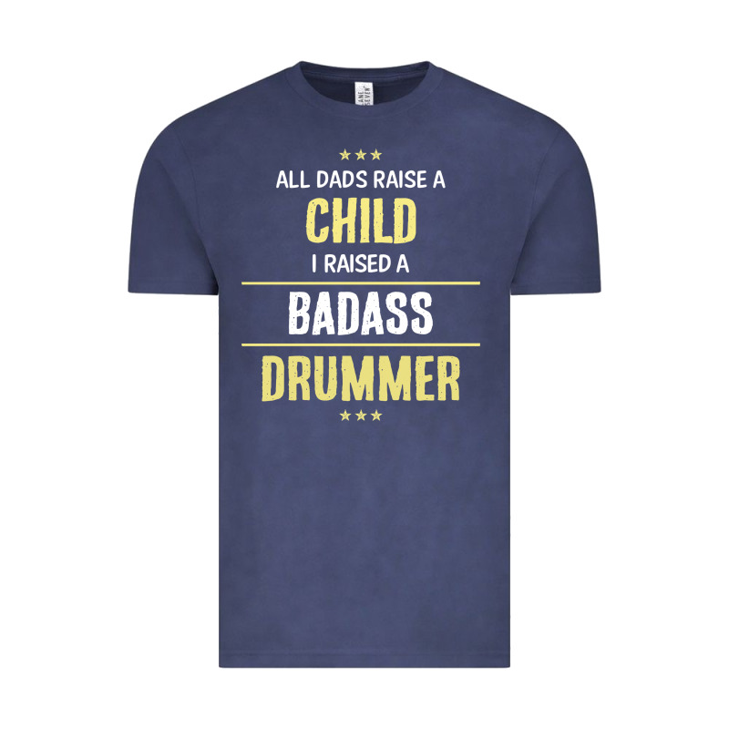 I Raised A Badass Drummer Vintage Tee by artisFamous | Teevron