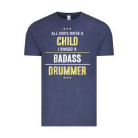 Vintage Denim i raised a badass drummer Vintage Tee - artisFamous
