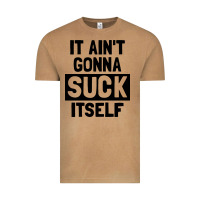 Vintage Camel it ain't gonna suck itself Vintage Tee - artisFamous