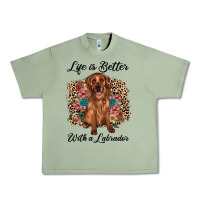 Oil Green life is better with a labrador Urban Heavy Tee - JahusDesignShop