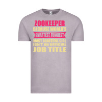 Vintage Zinc zookeeper funniest isn't a jobtitle Vintage Tee - artisFamous