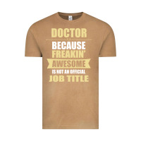 Vintage Camel doctor because freakin' awesome isn't a job title Vintage Tee - artisFamous
