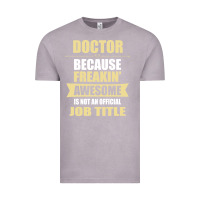 Vintage Zinc doctor because freakin' awesome isn't a job title Vintage Tee - artisFamous