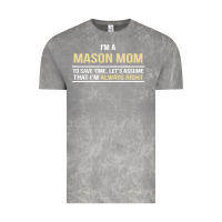 Cloud Rock i'm a mason mom, i'm always right. mother's day gift Vintage Tee - artisFamous