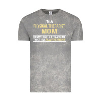Cloud Rock i'm a physical therapist mom, i'm always right Vintage Tee - artisFamous