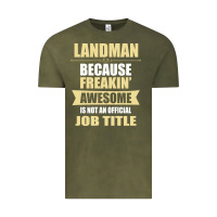 Vintage Olive landman because freakin' awesome isn't a job title Vintage Tee - artisFamous