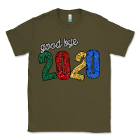 Army Green good bye 2020 Classic Tee - Bettercallsaul