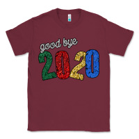 Burgundy good bye 2020 Classic Tee - Bettercallsaul