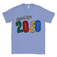 Colony Blue good bye 2020 Classic Tee - Bettercallsaul