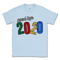 Dusty Blue good bye 2020 Classic Tee - Bettercallsaul