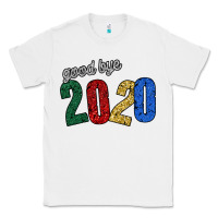White good bye 2020 Classic Tee - Bettercallsaul