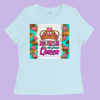 Nurse A Title Just Above Queen Tumbler Ladies Tee Designed By Bundleandbundleshop