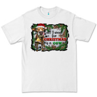 White all i want for christmas is a cow Premium Tee - RanaPortraitStore