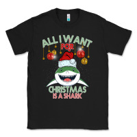 Black All I Want For Christmas Is A Shark Classic Tee - Bettercallsaul
