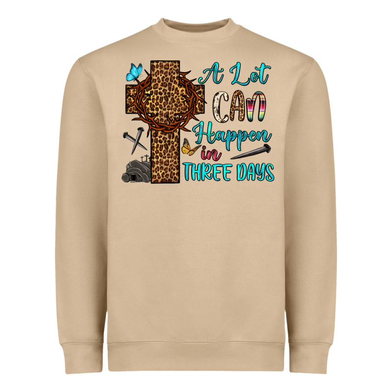 Easter Day A Lot Can Happen In Three Days Heavyweight Sweatshirt by OliviaCreatesArt | Teevron
