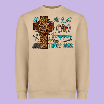 Easter Day A Lot Can Happen In Three Days Heavyweight Sweatshirt Designed By Oliviacreatesart