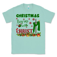 Seafoam Christmas Begins With Christ Classic Tee - Bettercallsaul