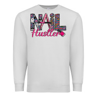 Dove Grey Nail hustler Premium Sweatshirt - SublimationCraftShop