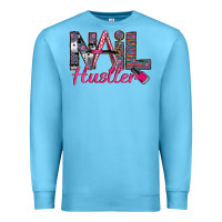 Ocean Blue Nail hustler Premium Sweatshirt - SublimationCraftShop
