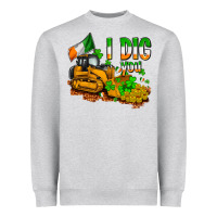 I Dig You St. Patrick's Heavyweight Sweatshirt | Teevron