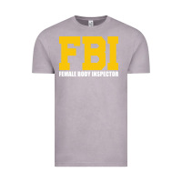 Vintage Zinc FBI, Female Body Inspector Funny Vintage Tee - DesigneFamous