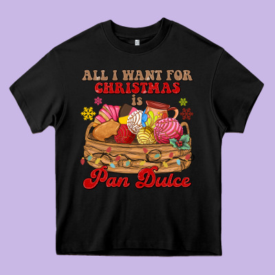 All I Want For Christmas Is Pan Dulce Heavy Core Tee Designed By Maliassmallbusiness