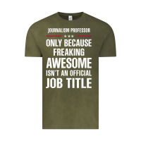 Vintage Olive gift for freaking awesome journalism professor Vintage Tee - DesigneFamous